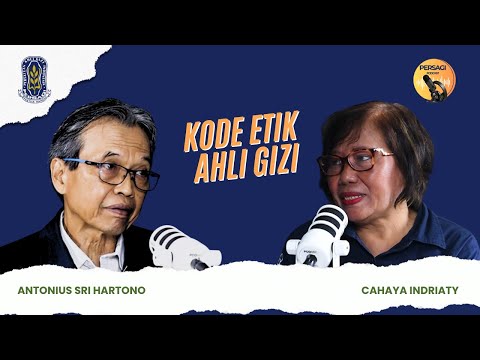 Kode Etik Ahli Gizi | PERSAGI Kabupaten Jepara PODCAST Eps. 14